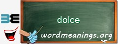 WordMeaning blackboard for dolce